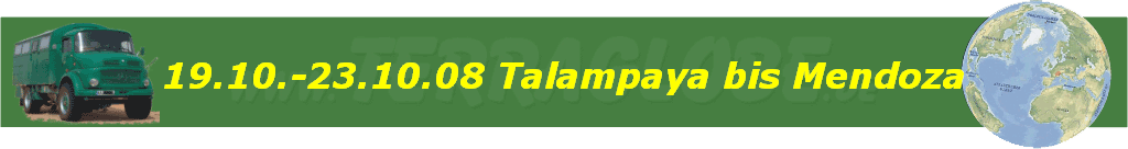 19.10.-23.10.08 Talampaya bis Mendoza