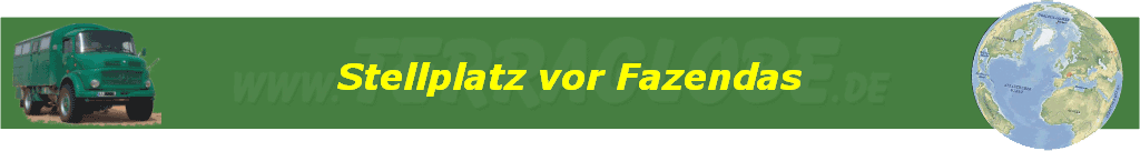 Stellplatz vor Fazendas