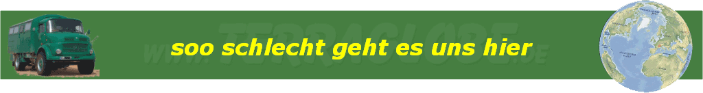 soo schlecht geht es uns hier